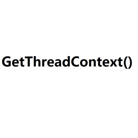 Função GetThreadContext (processthreadsapi.h)